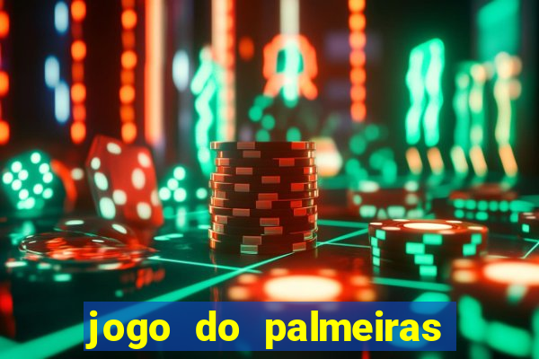 jogo do palmeiras ao vivo gratis